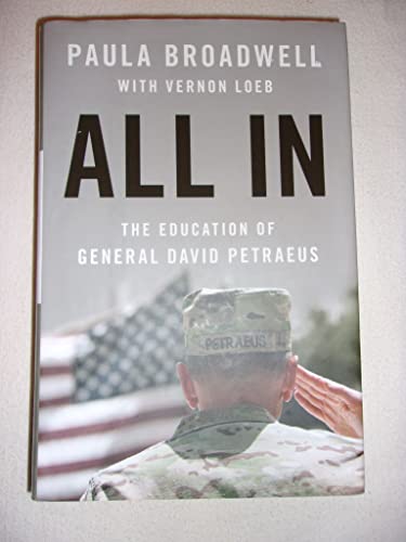 Imagen de archivo de All In: The Education of General David Petraeus a la venta por Goodwill of Colorado