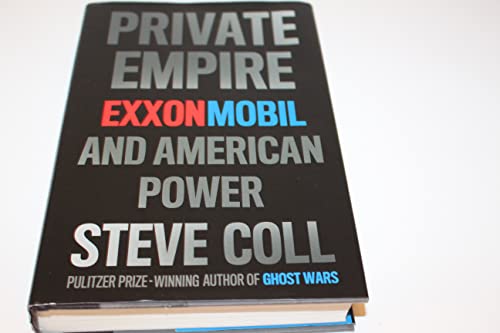 Imagen de archivo de Private Empire: ExxonMobil and American Power a la venta por SecondSale