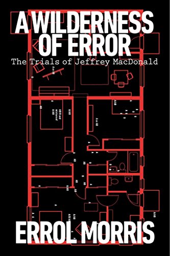 9781594203435: A Wilderness of Error: The Trials of Jeffrey MacDonald