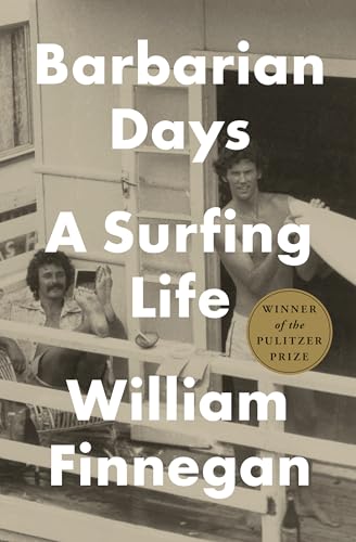 Stock image for Barbarian Days: A Surfing Life for sale by ZBK Books