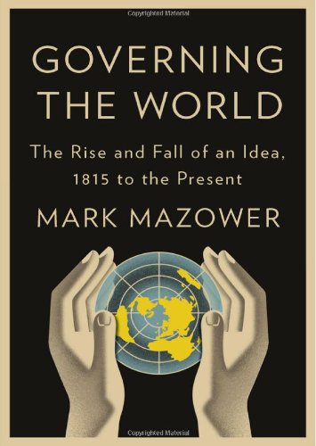 Imagen de archivo de Governing the World: The History of an Idea a la venta por ThriftBooks-Dallas