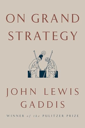 9781594203510: On Grand Strategy