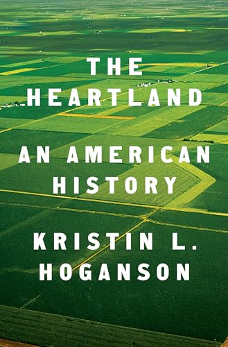 Stock image for The Heartland: An American History for sale by ThriftBooks-Dallas