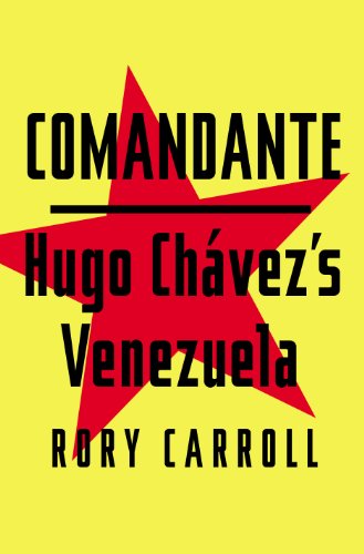 9781594204579: Comandante: Hugo Chavez's Venezuela
