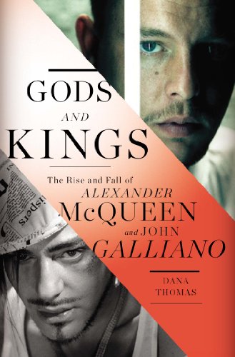 Beispielbild fr Gods and Kings : The Rise and Fall of Alexander McQueen and John Galliano zum Verkauf von Better World Books