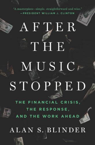 Stock image for After the Music Stopped: The Financial Crisis, the Response, and the Work Ahead for sale by Jenson Books Inc