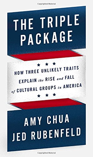 Imagen de archivo de The Triple Package: How Three Unlikely Traits Explain the Rise and Fall of Cultural Groups in America a la venta por SecondSale