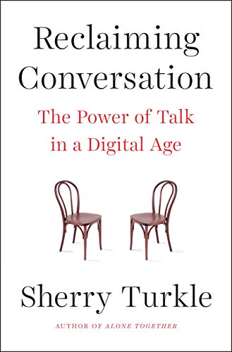 9781594205552: Reclaiming Conversation: The Power of Talk in a Digital Age