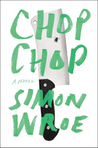 9781594205798: Chop Chop: A Novel