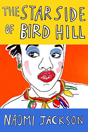 Beispielbild fr The Star Side of Bird Hill zum Verkauf von Better World Books
