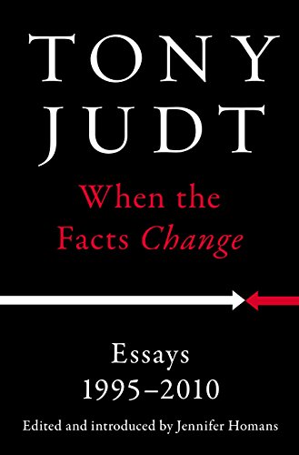 Beispielbild fr When the Facts Change: Essays, 1995-2010 zum Verkauf von Ergodebooks