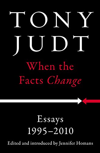 9781594206009: When the Facts Change: Essays, 1995-2010