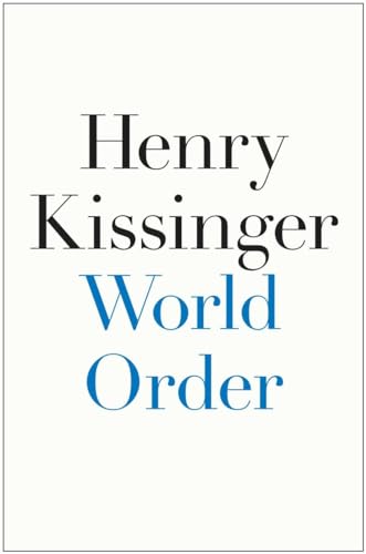World Order. - Kissinger, Henry
