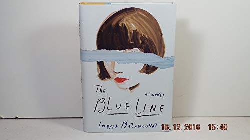 Stock image for The Blue Line: A Novel for sale by SecondSale