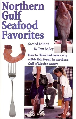 Imagen de archivo de Northern Gulf Seafood Favorites a la venta por HPB-Ruby