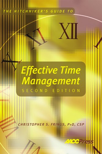 Beispielbild fr The Hitchhiker's Guide to Effective Time Management, 2nd Edition zum Verkauf von Irish Booksellers