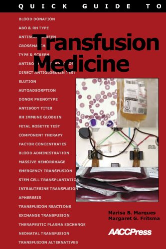 Imagen de archivo de Quick Guide to Transfusion Medicine Marisa B. Marques and Margaret G. Fritsma a la venta por RUSH HOUR BUSINESS