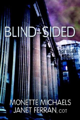 Blind-Sided (9781594260483) by Michaels, Monette; Ferran, Janet