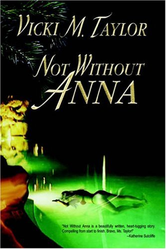 Not Without Anna (Hardback) - Vicki M Taylor