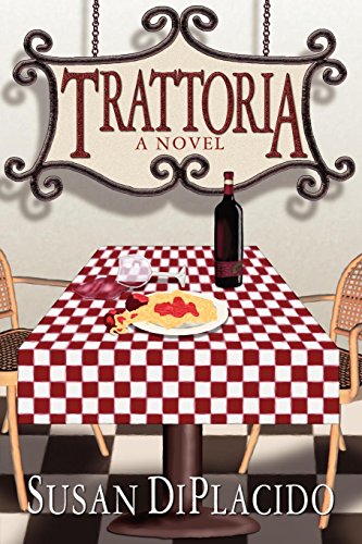 Trattoria (9781594260810) by Diplacido, Susan