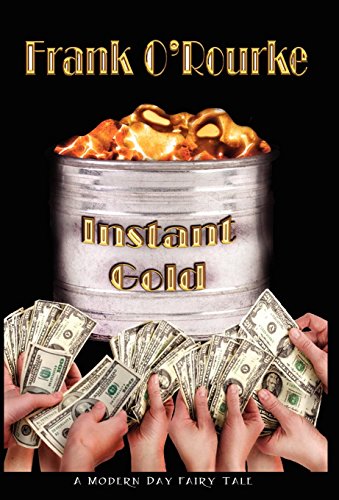 Instant Gold (9781594262982) by O'Rourke, Frank