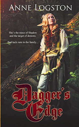 Dagger's Edge (9781594269653) by Logston, Anne