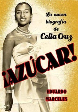 Beispielbild fr Azucar! : La Biografia de Celia Cruz zum Verkauf von Better World Books