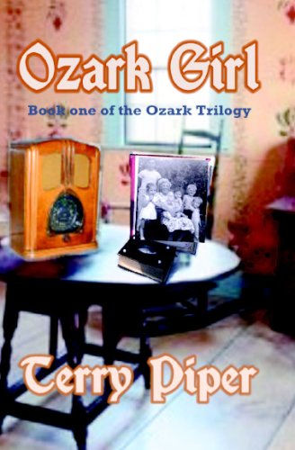 Stock image for Ozark Girl: Book One of the Ozark Trilogy for sale by Revaluation Books