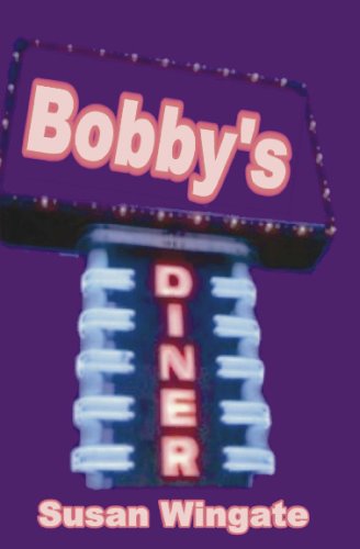 Stock image for Bobby's Diner for sale by Ergodebooks