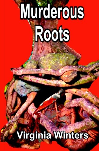 Stock image for Murderous Roots for sale by Buyback Express