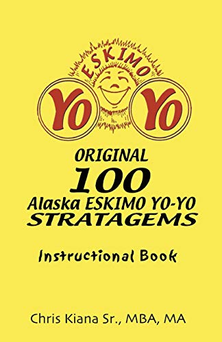 Stock image for 100 Alaska Yo-Yo Stratagems: Instructional Book for sale by SecondSale