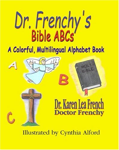 Stock image for Dr. Frenchy's Bible ABCs (English and Portuguese Edition) for sale by ThriftBooks-Dallas
