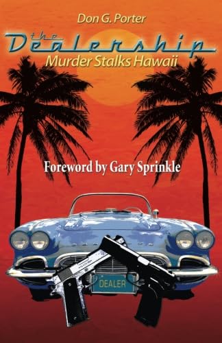 Stock image for The Dealership: Murder Stalks Hawaii for sale by ThriftBooks-Atlanta