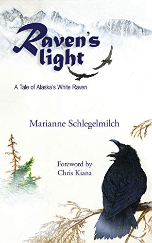 Stock image for Raven's Light: A Tale of Alaska's White Raven for sale by Ergodebooks