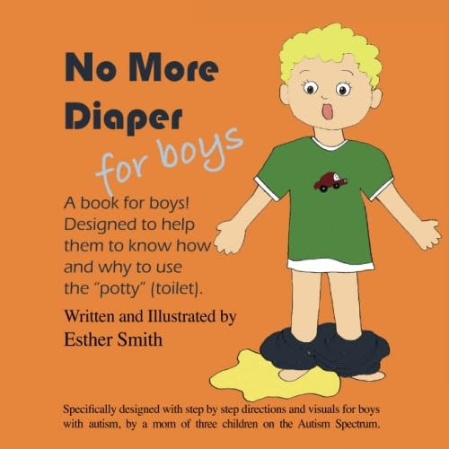9781594332876: No More Diapers For Boys: A book for boys! Designed to help them to know how and why to use the “potty” (toilet).