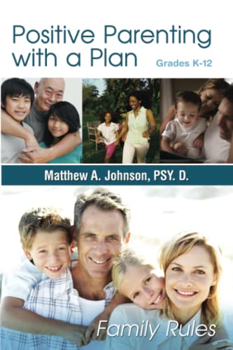 9781594333101: Positive Parenting with a Plan: The Game Plan For Parenting Has Been Written!