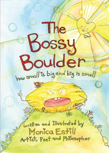 9781594333859: The Bossy Boulder: how small is big and big is small