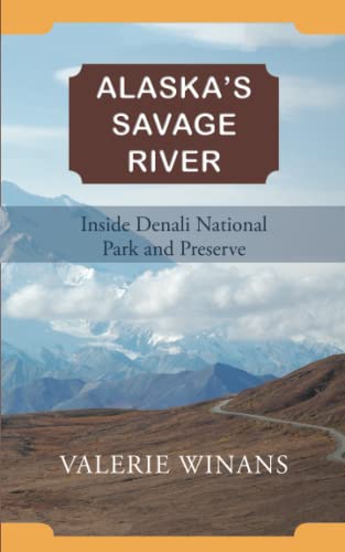 Stock image for Alaska's Savage River for sale by Better World Books