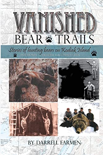 Imagen de archivo de Vanished: Stories of hunting bears on Kodiak Island a la venta por Chiron Media