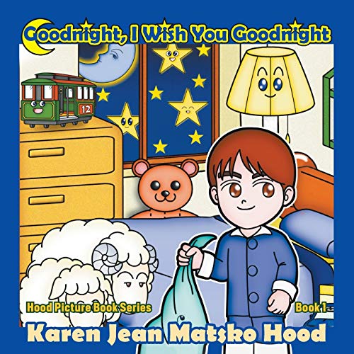 Beispielbild fr Goodnight, I Wish You Goodnight 1 Hood Picture Book Series zum Verkauf von PBShop.store US