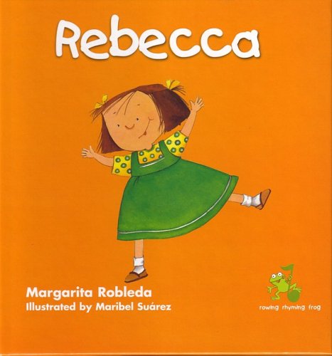 Rebecca (9781594378409) by Margarita Robleda