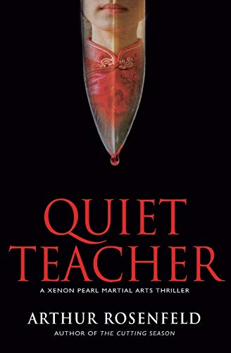 Beispielbild fr Quiet Teacher (A Xenon Pearl Martial Arts Thriller) zum Verkauf von Wonder Book