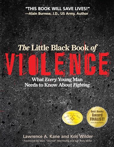 Imagen de archivo de The Little Black Book of Violence: What Every Young Man Needs to Know About Fighting a la venta por WorldofBooks