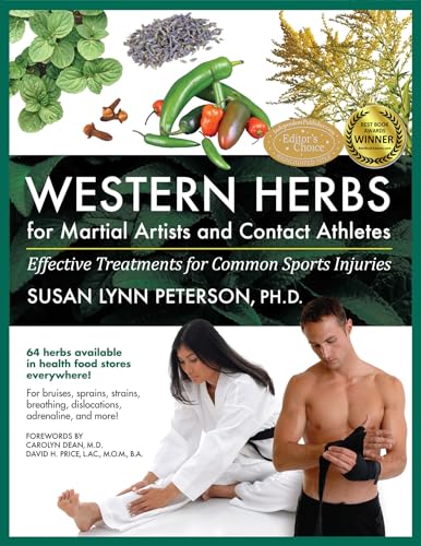 Stock image for Western Herbs for Martial Artists and Contact Athletes: Effective Treatments for Common Sports Injuries for sale by ThriftBooks-Atlanta