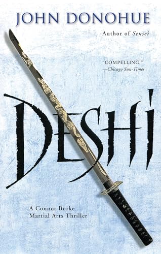 9781594392498: Deshi: A Connor Burke Martial Arts Thriller