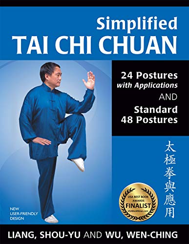 Stock image for Simplified Tai Chi Chuan: 24 Postures with Applications Standard 48 Postures for sale by Goodwill of Colorado