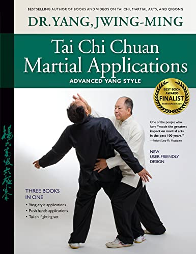 Imagen de archivo de Tai Chi Chuan Martial Applications: Advanced Yang Style a la venta por Chiron Media