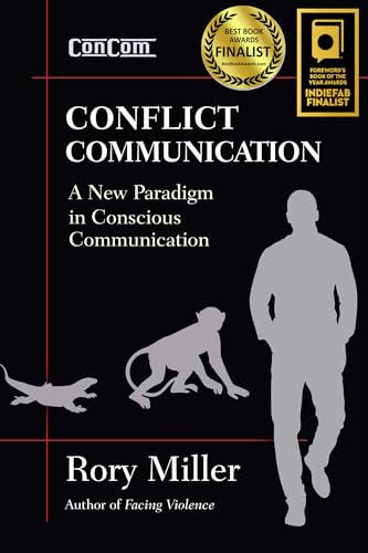 Beispielbild fr Conflict Communication (Concom): A New Paradigm in Conscious Communications zum Verkauf von WorldofBooks