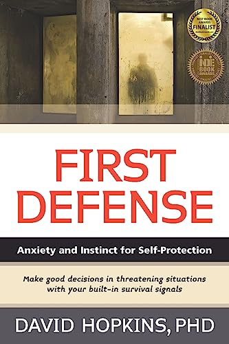 Beispielbild fr First Defense: Anxiety and Instinct for Self Protection zum Verkauf von HPB-Red