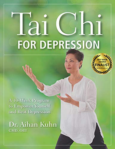 Beispielbild fr Tai Chi for Depression: A 10-Week Program to Empower Yourself and Beat Depression zum Verkauf von SecondSale